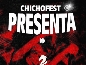 ChichoFest - 22 de Mayo